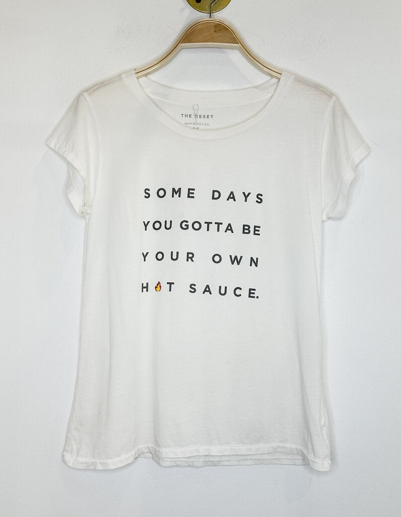 Be Your Own Hot Sauce Tee